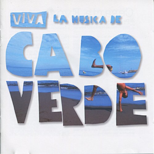Viva La Musica De Cabo Verde