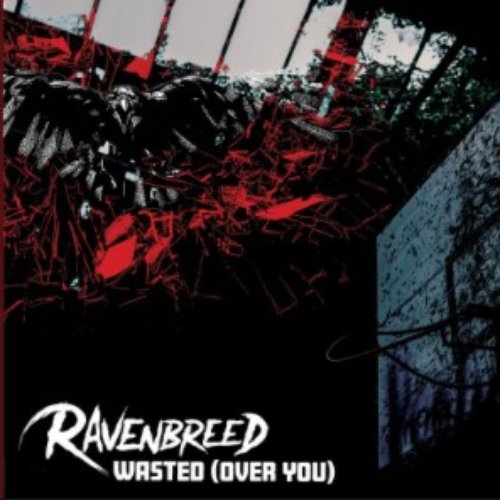 Wasted (Over You)