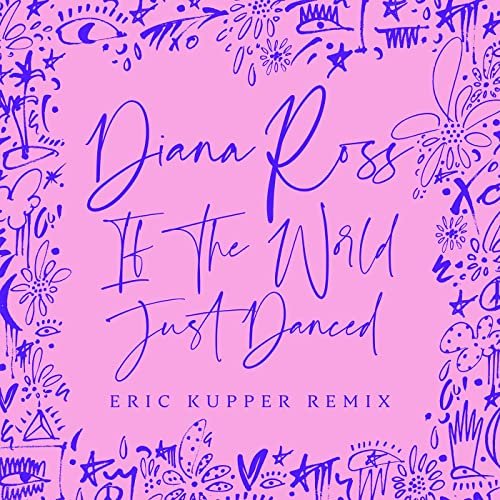 If The World Just Danced (Eric Kupper Remix) - Single