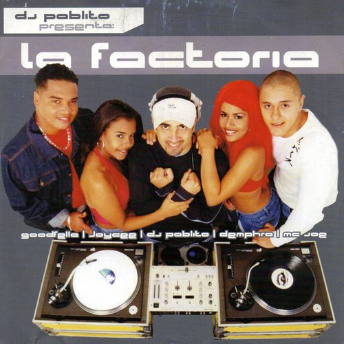 Dj Pablito Presenta- La Factoría