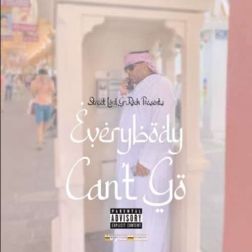 Everybody Cant Go
