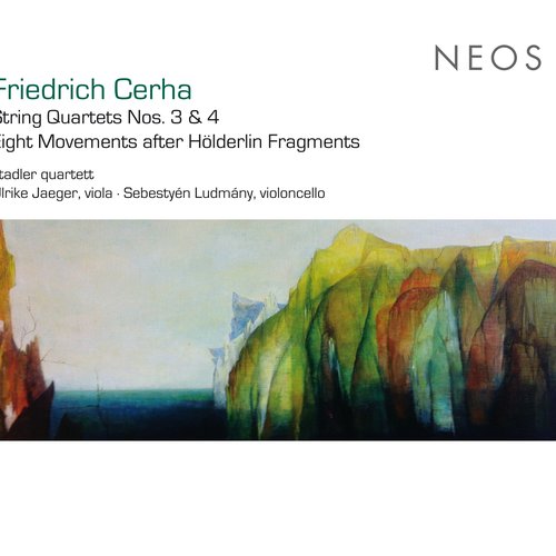 Cerha: String Quartets Nos. 3 & 4 - 8 Movements after Holderlin Fragments