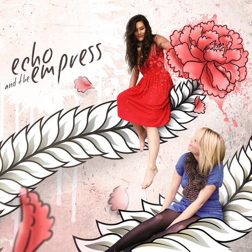 Echo & the Empress