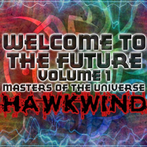 Welcome To The Future Volume 1 - Masters Of The Universe