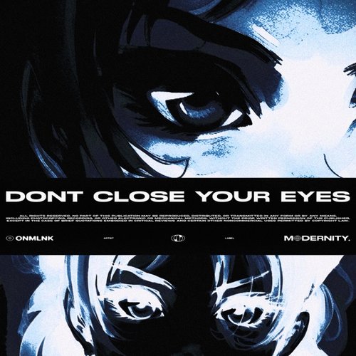 Don't close your eyes