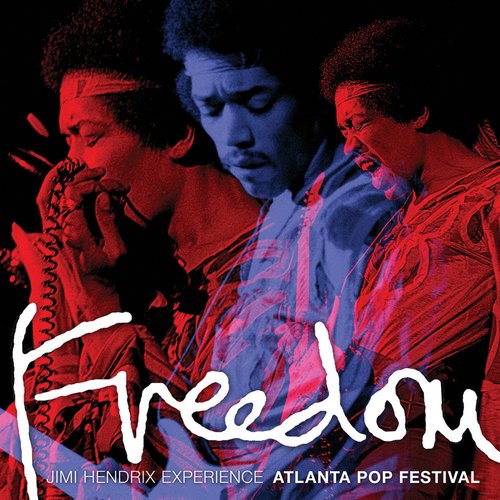 Freedom: Atlanta Pop Festival (Live)