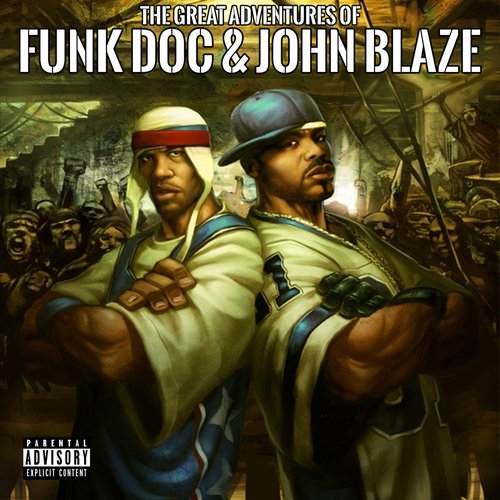 The Great Adventures Of Funk Doc & John Blaze — Method Man