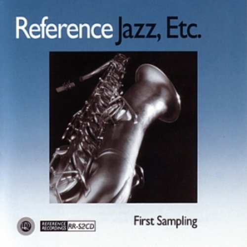 Reference Jazz, Etc. - First Sampling