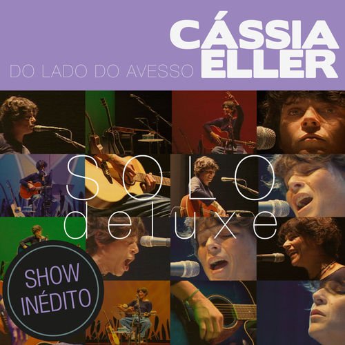 Do Lado Do Avesso – Cássia Eller – SOLO