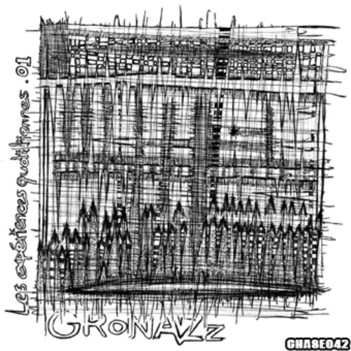 [chase042] - GroNaZz - Les Expériences Quotidiennes .01