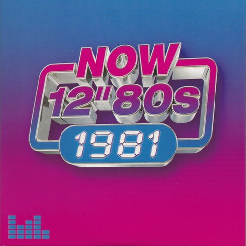Now 12" 80s: 1981