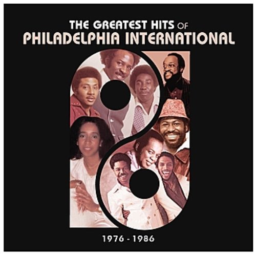 The Greatest Hits Of Philadelphia International