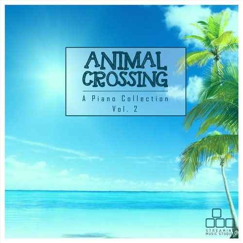 Animal Crossing - A Piano Collection, Vol. 2