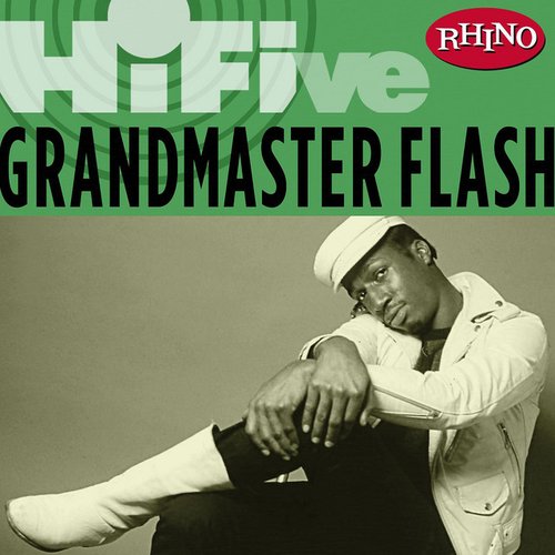 Rhino Hi-Five: Grandmaster Flash