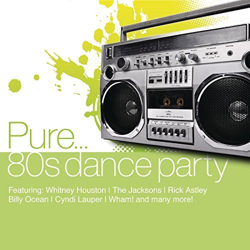 Pure... 80's Dance Party