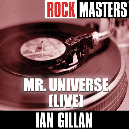 Rock Masters: Mr. Universe (Live)