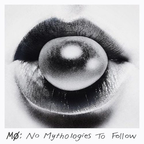 No Mythologies to Follow (Deluxe) [Explicit]