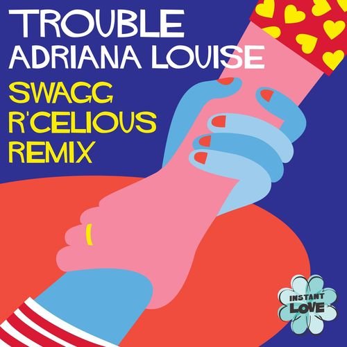 Trouble (Instant Love) (Swagg R'celious Remix)