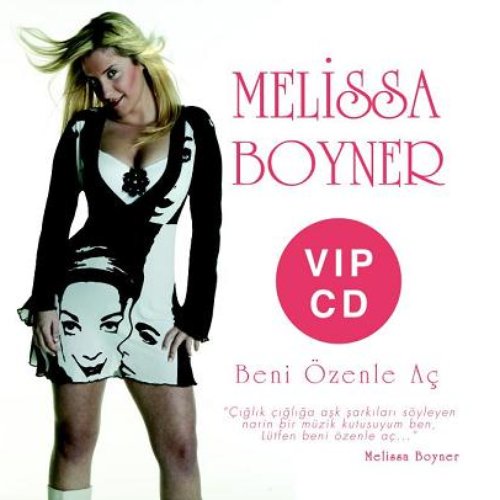 Beni Özenle Aç — Melissa Boyner | Last.fm