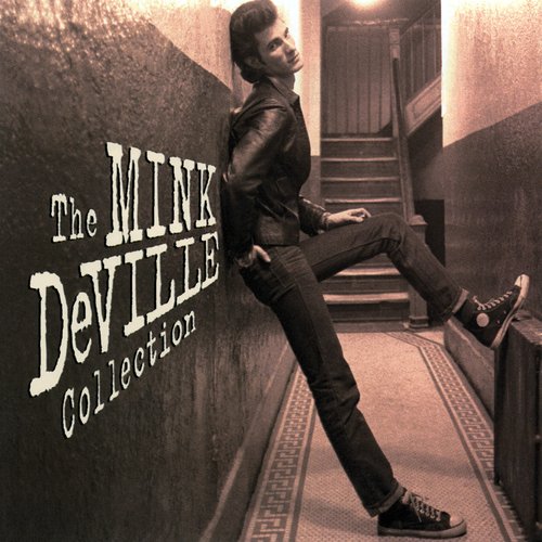 Cadillac Walk: The Mink DeVille Collection