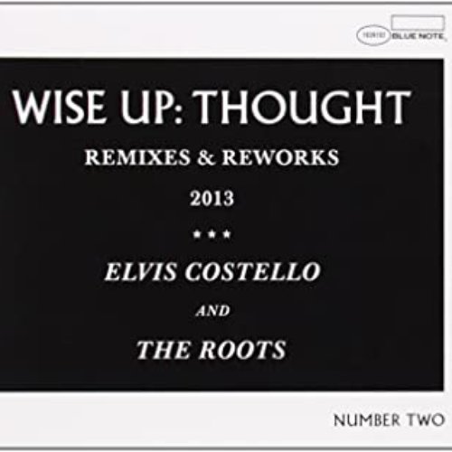 Wise Up: Thought Remixes and Reworks
