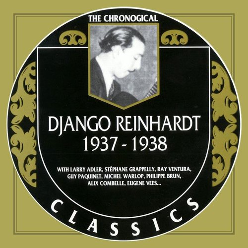 The Chronological Classics: Django Reinhardt 1937-1938