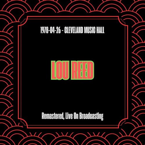 1978-04-26 - Cleveland Music Hall (Remastered, Live On Broadcasting)