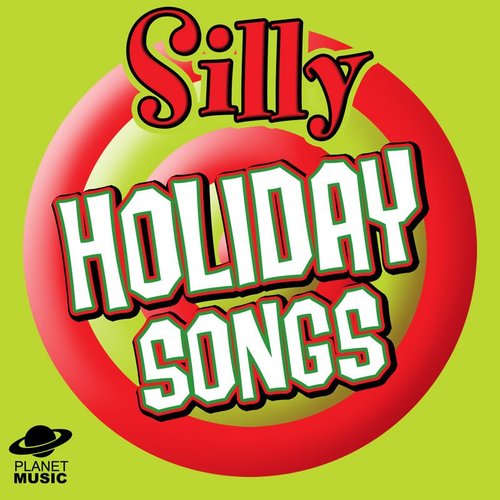 Silly Holiday Songs