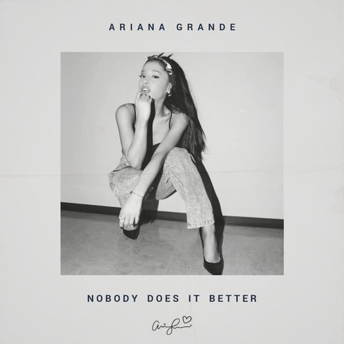 Nobody Does It Better — Ariana Grande | Last.fm