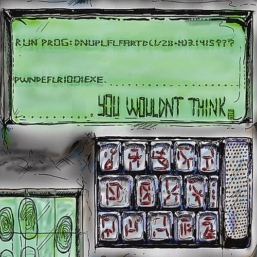 You Wouldn't Think