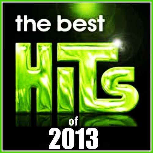 The Best Hits of 2013