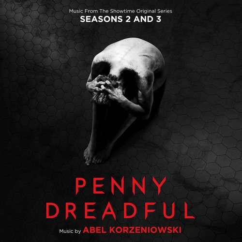 Penny Dreadful: Seasons 2 & 3 (Music From The Showtime Original Series)
