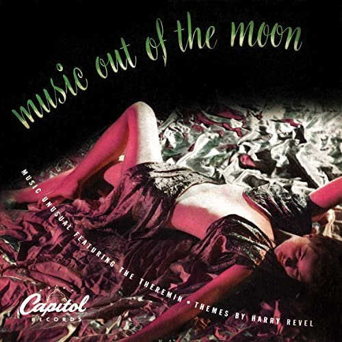 Music Out Of The Moon: Music Unusual featuring the Theremin - EP