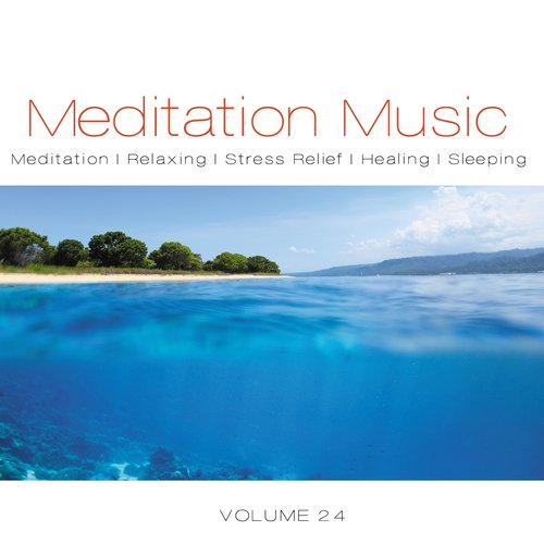 Meditation Music, Vol. 24