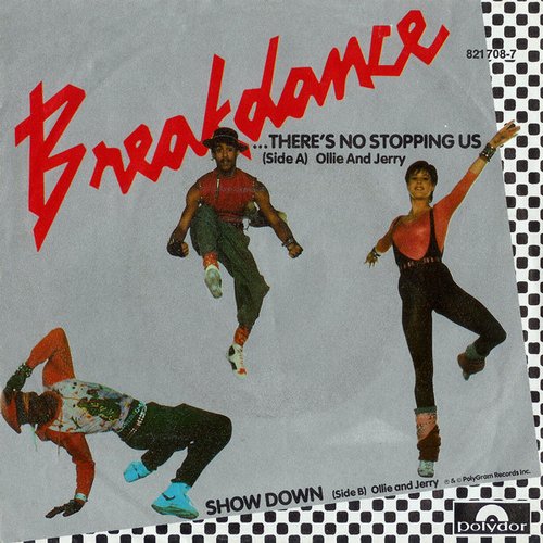 Breakin'...There's No Stopping Us