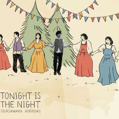 TONIGHT IS THE NIGHT