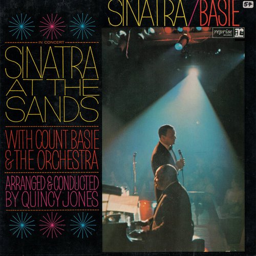 Sinatra At The Sands With Count Basie & The Orchestra