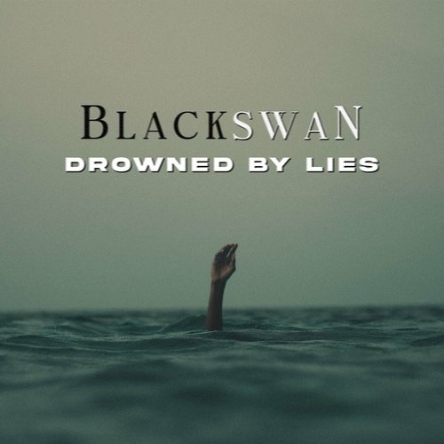 Drowned by Lies
