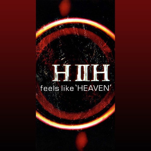 feels like "HEAVEN"