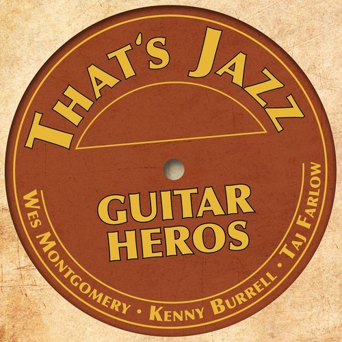 That´s Jazz (Guitar Heros)