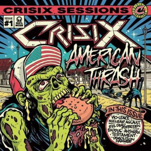 Crisix Session # 1: American Thrash [Explicit]