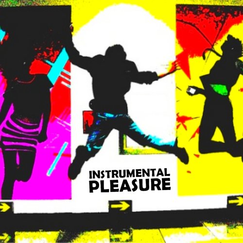 Instrumental Pleasure