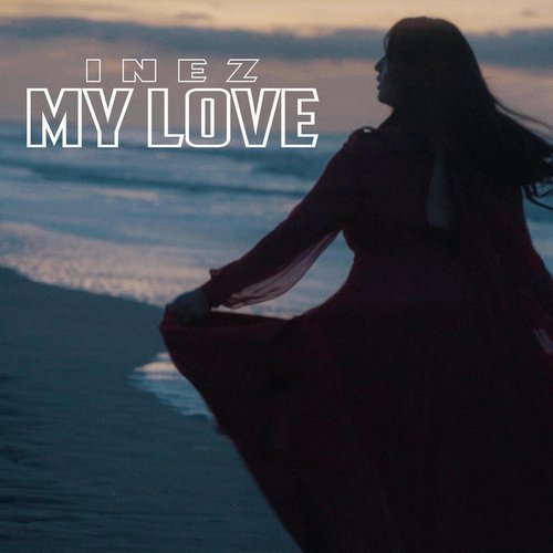 My Love. - Single