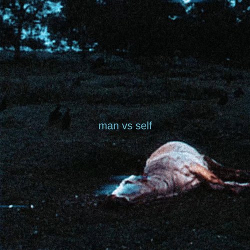 man vs self [Explicit]