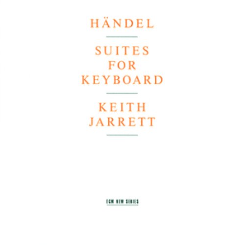 Handel: Suites For Keyboard
