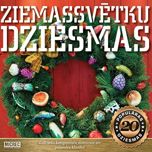 20 popularas Ziemassvetku dziesmas (Popular latvian Christmas songs)