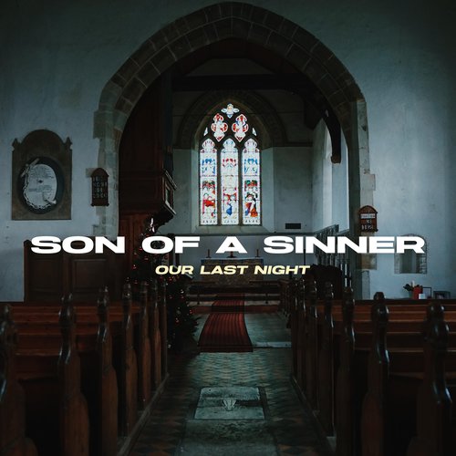 Son Of A Sinner - Single