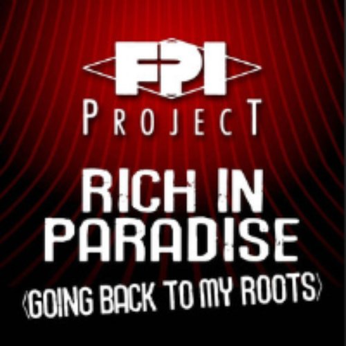Rich in paradise (Going back to my roots)