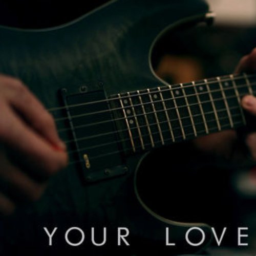 Your Love