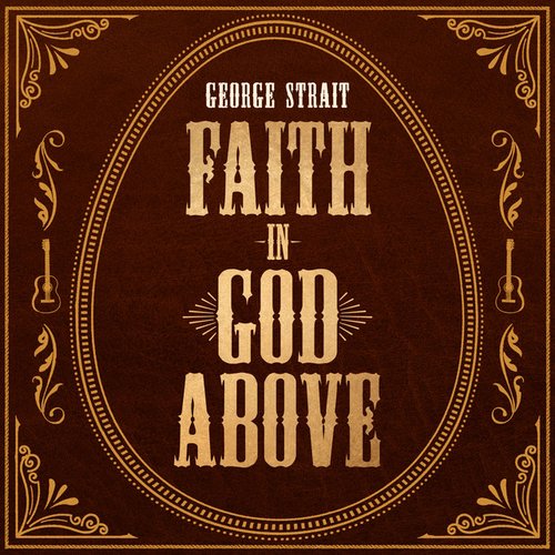 Faith In God Above